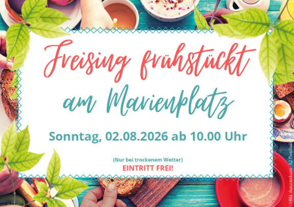 Auf dem Bild ist der Flyer vom Freising frühstückt im August 2026 zu sehen. Auf dem Bild ist der Flyer vom Freising frühstückt im August 2026 zu sehen.