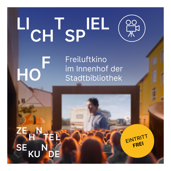Auf dem Bild ist das Plakat vom Lichtspielhof im Innenhof der Stadtbibliothek zu sehen.